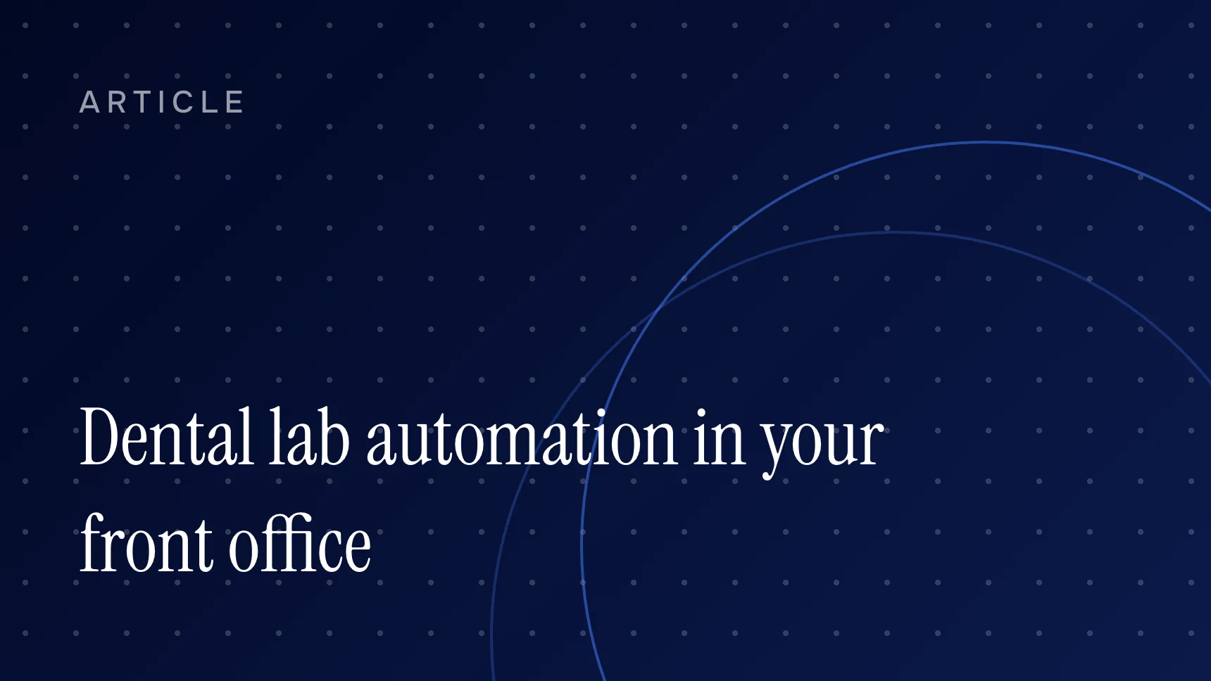 Dental lab automation software cover