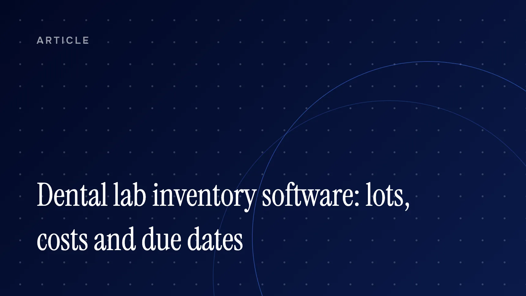 Dental lab inventory software cover